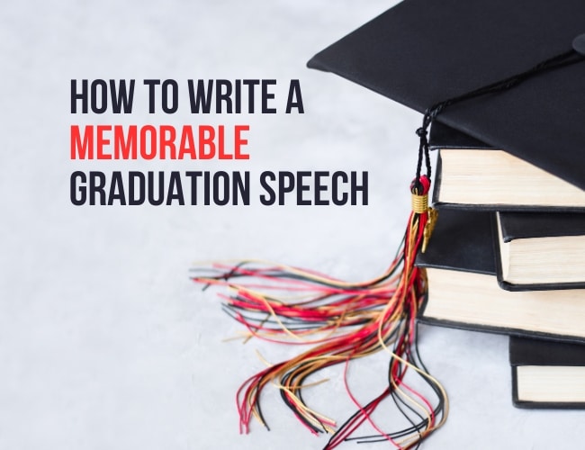 How to Write a Memorable Graduation Speech