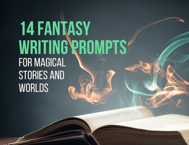 14 Fantasy Writing Prompts for Magical Stories