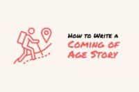 How to Write a Coming of Age Story