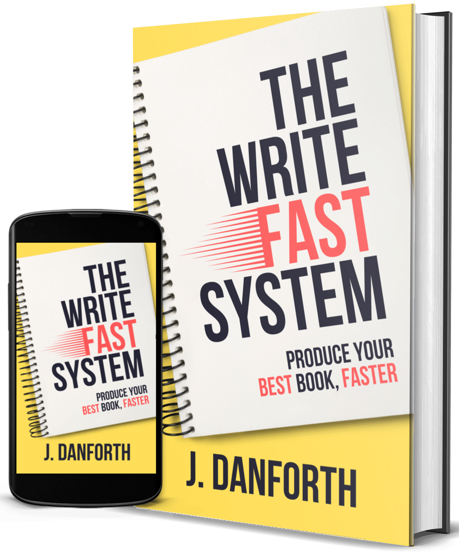 The Write Fast System: The Steps to Writing Your Best Book Faster