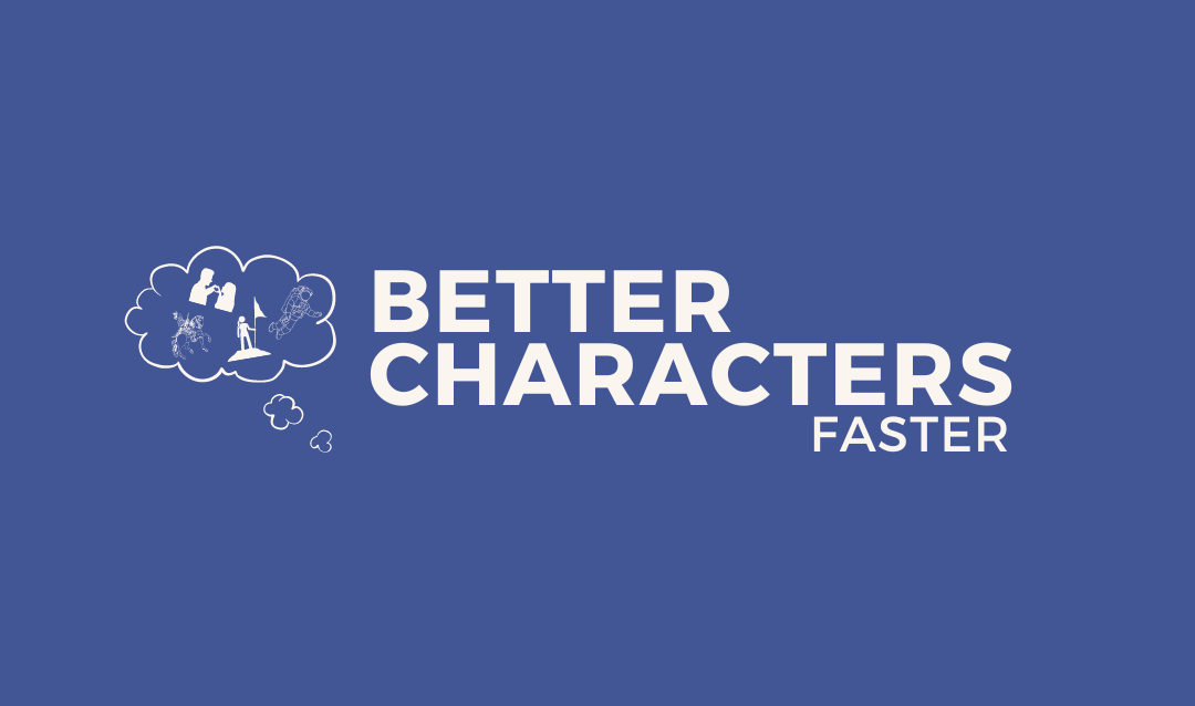 Better Characters, Faster