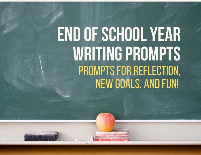 20 End of School Year Writing Prompts