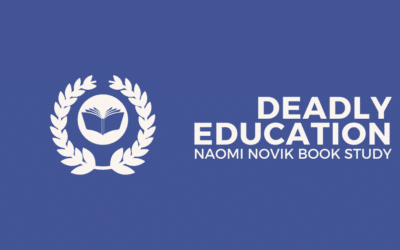 Book Study: Deadly Education by Naomi Novik