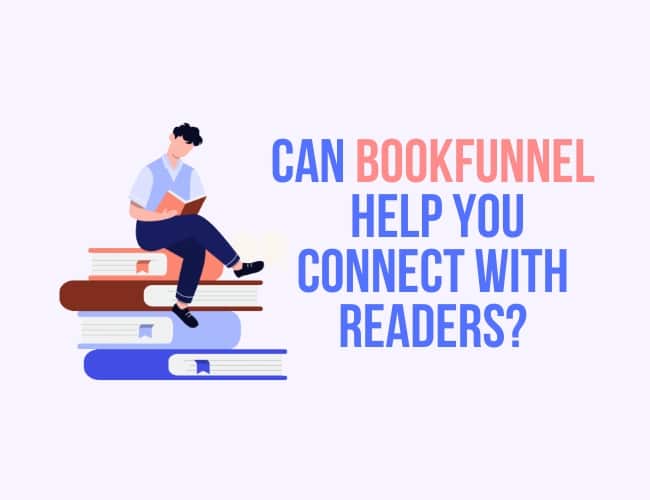 Can BookFunnel Help You Connect with Readers?