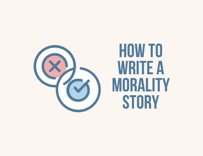 How to Write a Morality Story