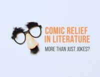 Comic Relief in Literature next to a mask with glasses, bushy eyebrows, and a mustache