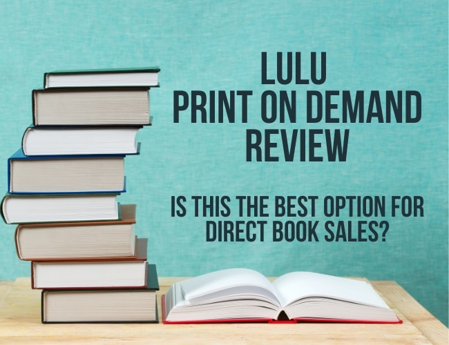 Lulu Print on Demand Review: Is This the Best Option for Direct Book Sales?